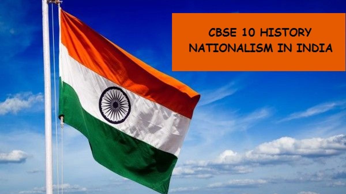CBSE 10 History Nationalism in India